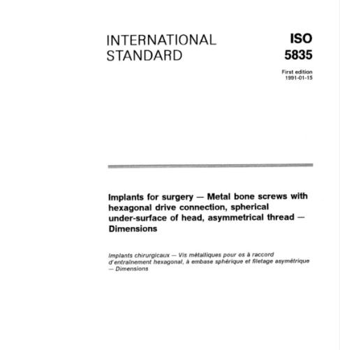 【資料下載】ISO 5835-1991 外科植入物.不對(duì)稱螺紋、六角頭、球形下表面金屬骨螺釘.尺寸.pdf